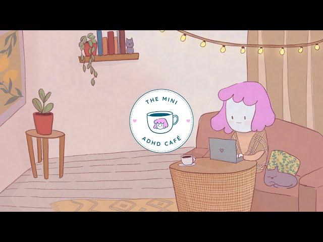 ADHD Study Music [Lofi - Chill] The Mini ADHD Café