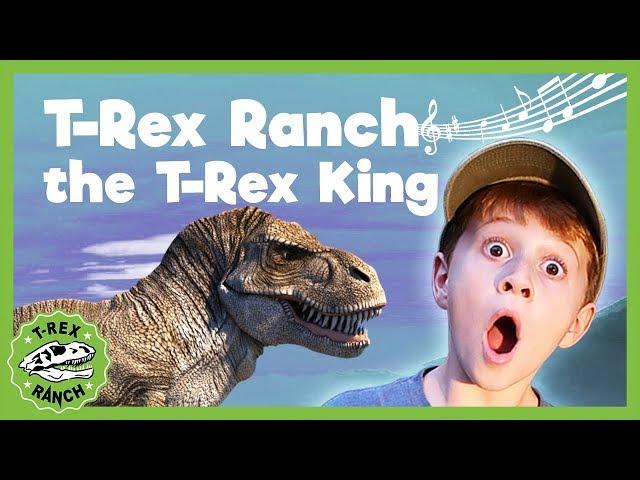 Hail T-Bone the T-Rex King Dinosaurs at T-Rex Ranch! Giant T-Rex & More Dinosaurs! Songs For Kids!