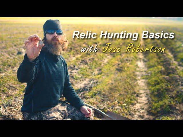 Relic Hunting Basics with Jase Robertson