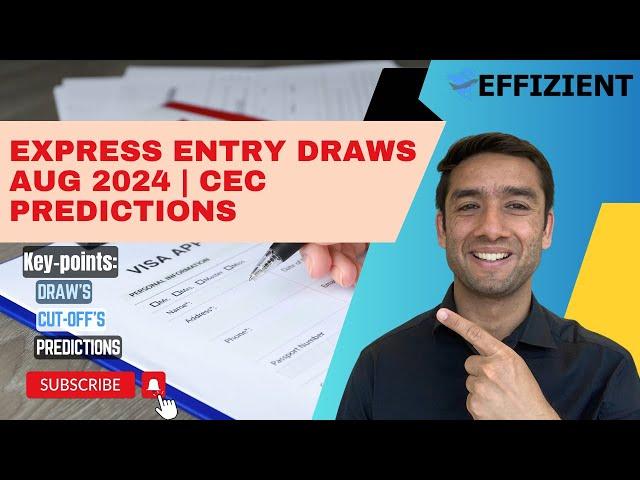 Express Entry Draws Aug 2024 | CEC Predictions