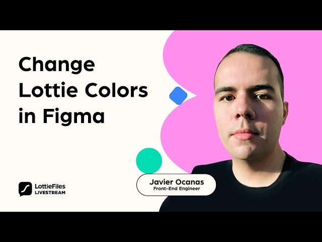 How to change Lottie animation colors INSTANTLY in Figma