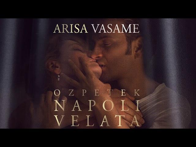 Arisa - Vasame (Official Soundtrack Napoli Velata - Ferzan Ozpetek)