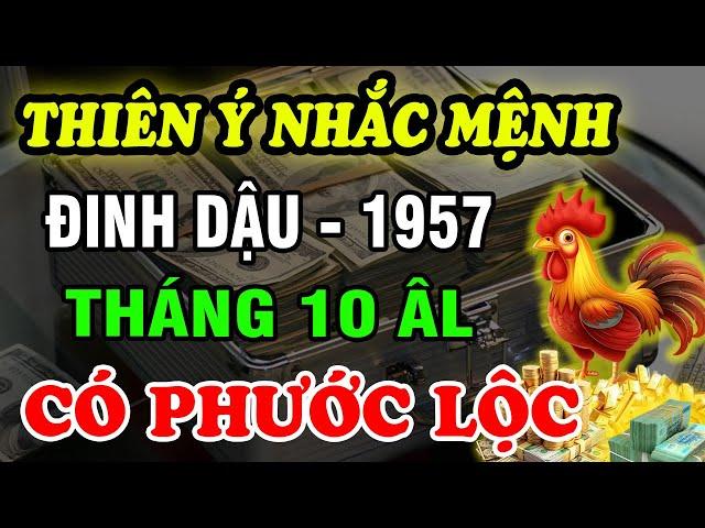 Trời Đã Có ý nhắc, Tháng 10 âm lịch, Tuổi Đinh Dậu 1957, Có Phước Có Lộc, Nắm bắt thiên cơ