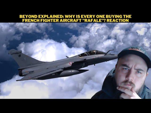 Beyond Explained: Why Is Every One Buying The French Fighter Aircraft "Rafale"? Reaction