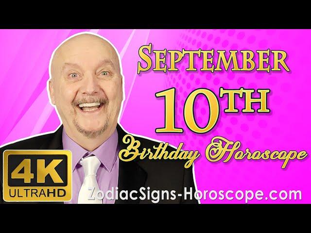 September 10 Zodiac Horoscope and Birthday Personality | September 10th Birthday Personality