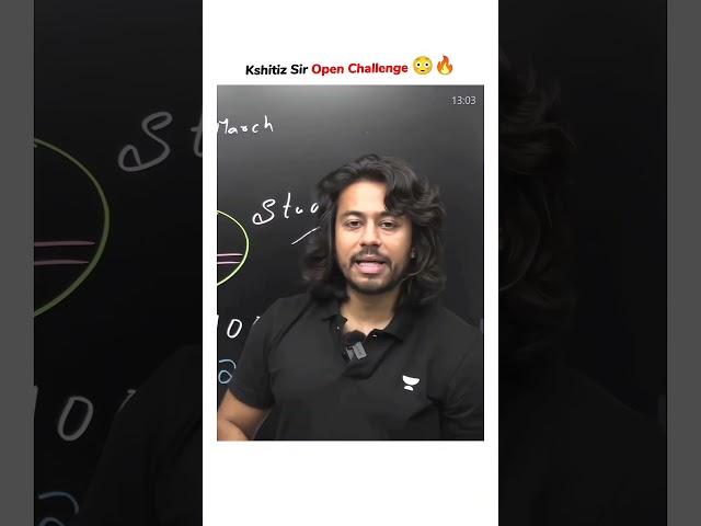 Kshitiz Sir Open Challenge || Kshitiz Sir || Physics || #motivation #unacademy #jee #neet #exam