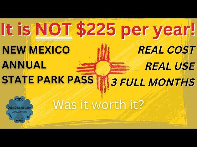 The New Mexico State Park Annual Pass - Detailed Cost and Was It Worth It?