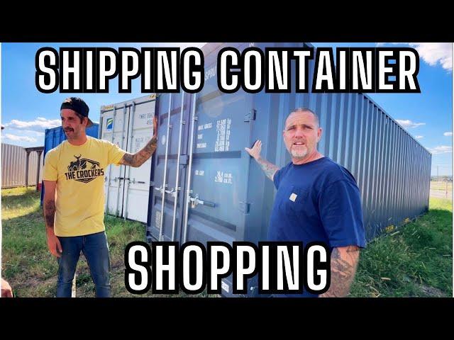 Shipping Container Shopping With @TheCrockers  | Big Farm Project Ahead