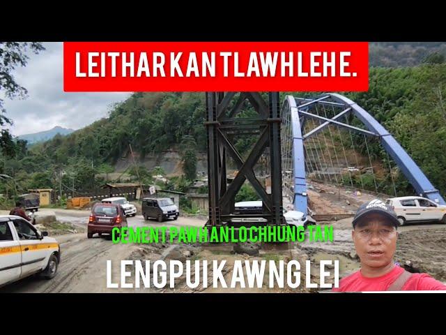 Hei le..Lengpui kawng Lengtekai lei kan tlawh leh e ..June ni 18/nilaini