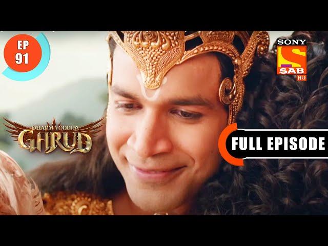 What Happened To Devraj? - Dharm Yoddha Garud - Ep 91 - Full Episode - 27 June 2022