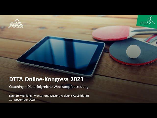 Coaching – Die erfolgreiche Wettkampfbetreuung | Lennart Wehking | DTTA Online-Kongress 2023