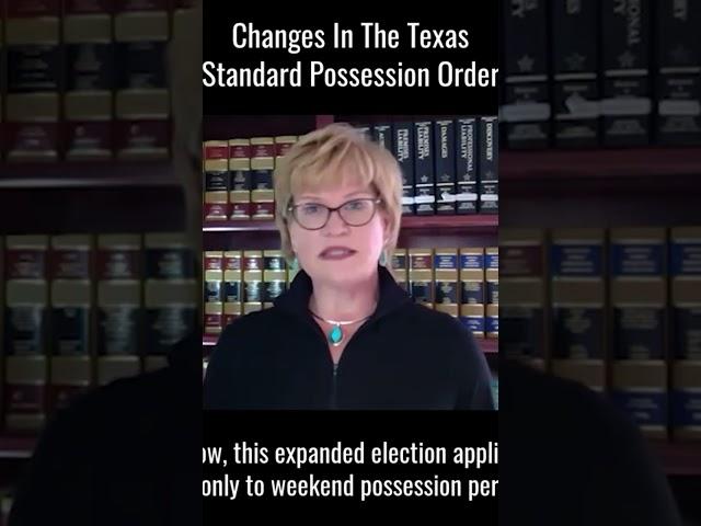 Changes in the Standard Possession Order in Texas #texaslawyer #divorceattorney