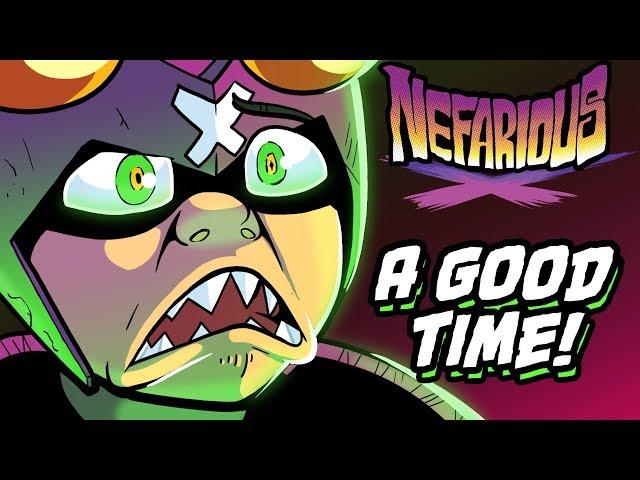 Nefarious: A Good Time