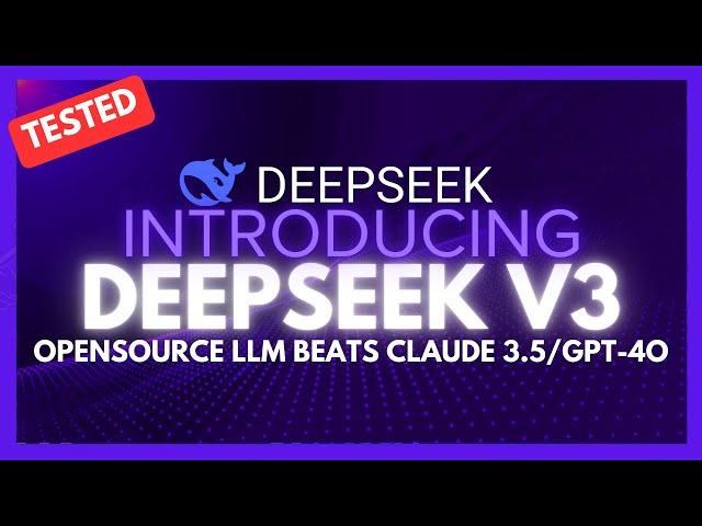 DeepSeek-v3: BEST Opensource LLM EVER! Beats Claude 3.5 Sonnet + GPT-4o (Fully Tested)