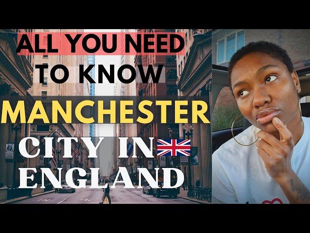 PROS and CONS of LIVING in MANCHESTER | Cost Of Living Manchester |United Kingdom