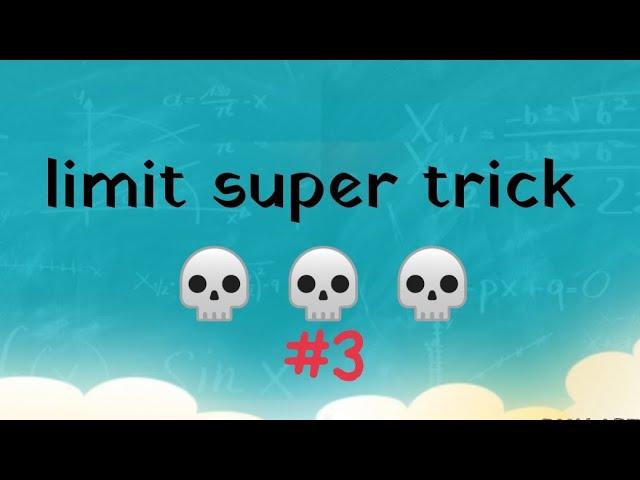 LIMITS SUPER TRICK//JEE/NDA/NA/CETs/AIRFORCE/RAILWAY MATH SHORTCUT// TRICKS