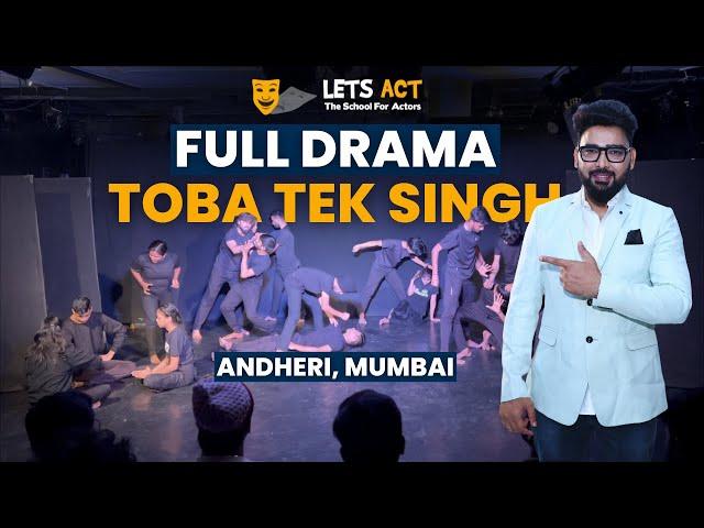 Lets Act Students' Successful Drama Journey | Toba Tek Singh | Lets Act