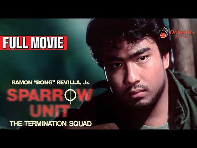 SPARROW UNIT (1987) | Full Movie | Ramon 'Bong' Revilla Jr., Ronnie Ricketts, Debbie Miller