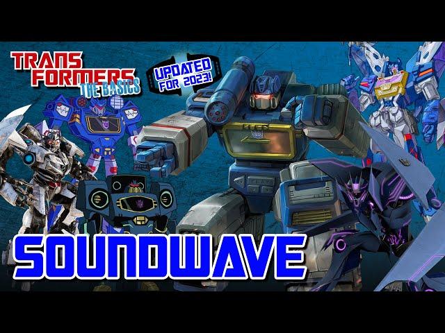 TRANSFORMERS: THE BASICS on SOUNDWAVE - Updated for 2023!