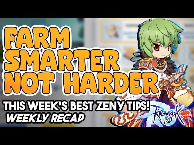 RAGNAROK M CLASSIC | Smart Farming: Weekly Recap & Zeny Efficiency Tips