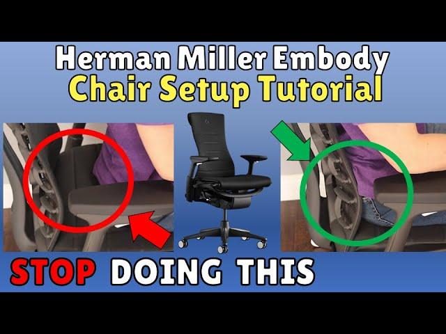 How To Ergonomically Set Up Herman Miller Embody (Logitech G) Adjustment Setup Guide Tutorial