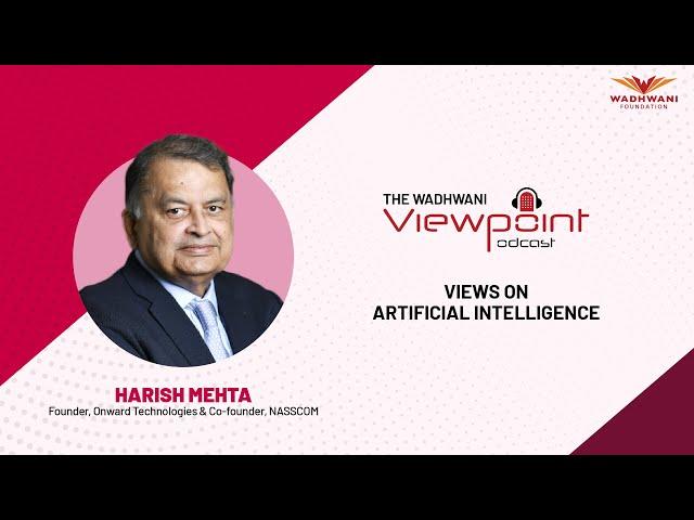 Harish Mehta of Onward Technologies & NASSCOM on artificial intelligence