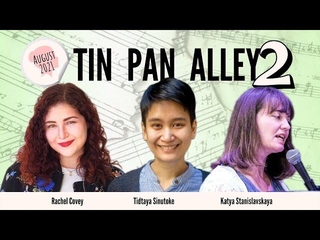 Tin Pan Alley 2: Rachel Covey, Tidtaya Sinutoke, Katya Stanislavskaya