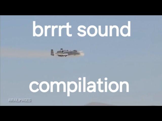 brrrt sound compilation (A-10, F-16, F-22, F-35, F-15, c-ram)