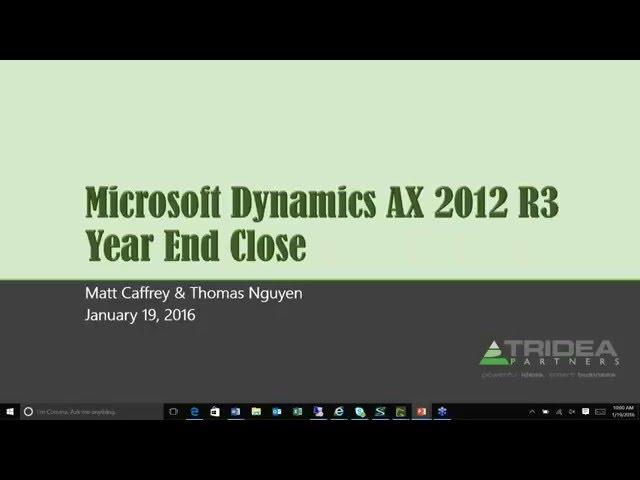 Microsoft Dynamics AX -  Year End Close Webinar