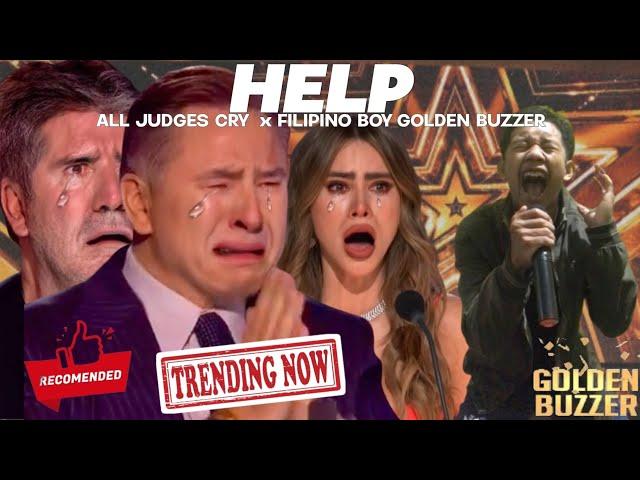 Golden Buzzer | Filipino boy makes all the judges cry with his amazing voice on Help Song