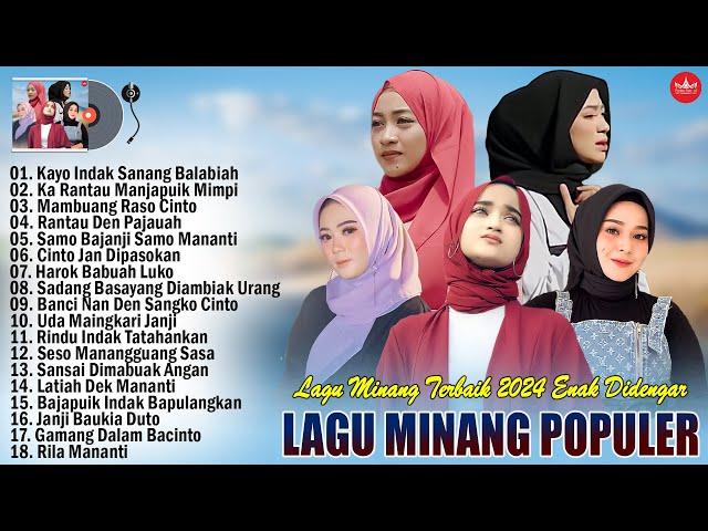 Lagu Minang Terbaru 2024 Full Album ~ Pop Minang Terbaik Enak Didengar Saat Kerja 2024