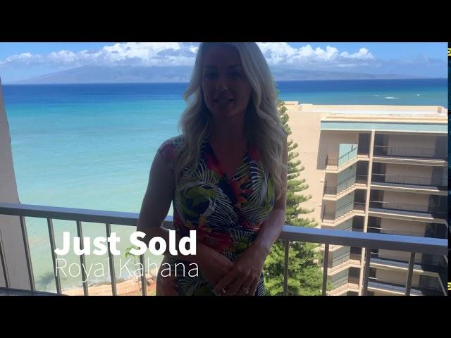 Just Sold - Royal Kahana, Lahaina, Maui, Hawaii  with Sara Fox, Maui Realtor