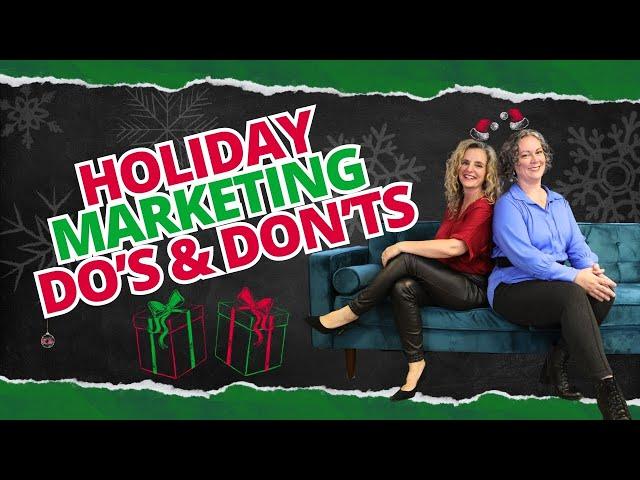 Holiday Marketing Dos & Don'ts