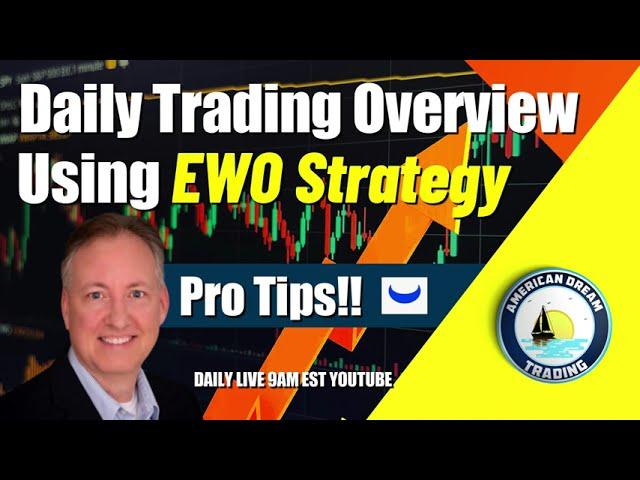 The Ultimate Guide To Daily Trading With The EWO Strategy Stock Market Pro Tips