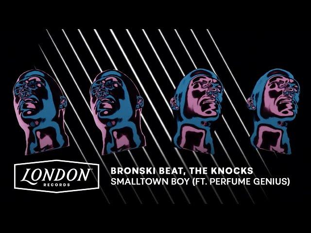 Bronski Beat, The Knocks - Smalltown Boy (feat. Perfume Genius) [Lyric Video]