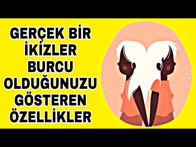 TAM BİR İKİZLER BURCUNUN TÜM ÖZELLİKLERİ