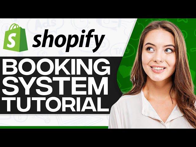 Shopify Booking System 2024 (Step-By-Step For Beginners)