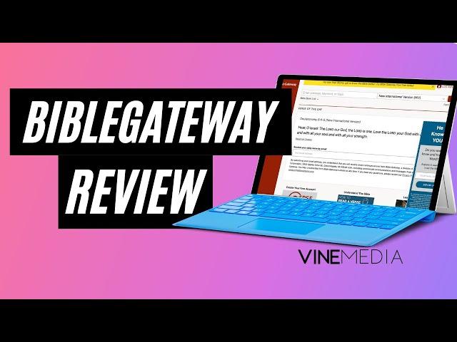 Bible Gateway Review: Pros and Cons