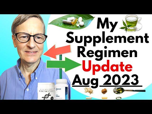 My Supplement Regimen Update August 2023