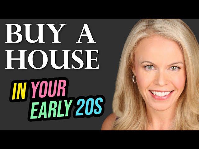 How to buy a house in your early 20's