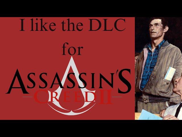 In Defence of the DLC Sequences from Assassin's Creed 2