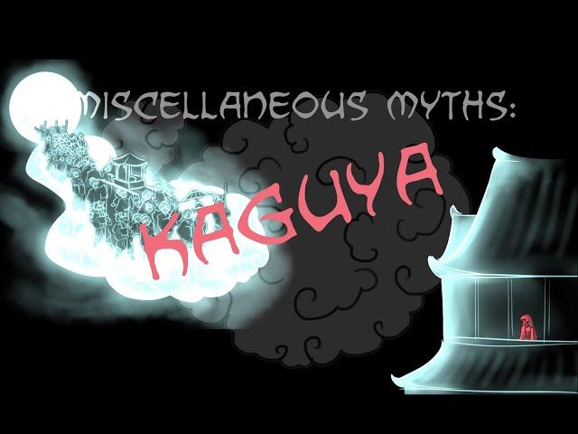 Miscellaneous Myths: Kaguya