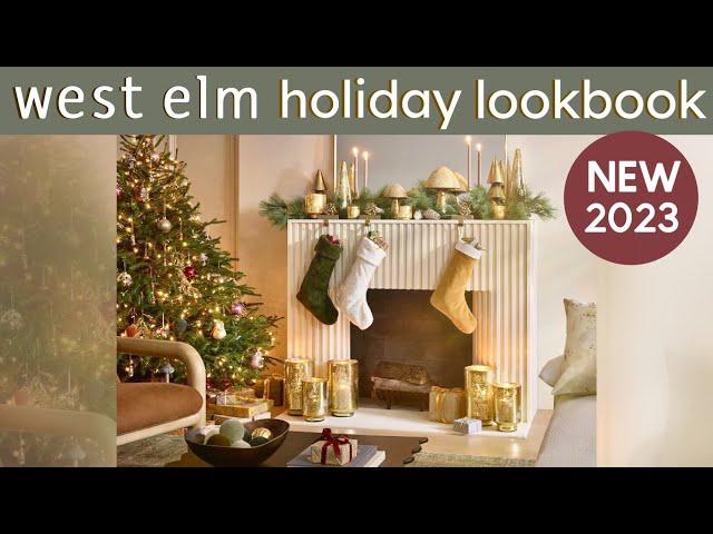 WEST ELM holiday LOOKBOOK!  Pottery Barn’s cool sister store!