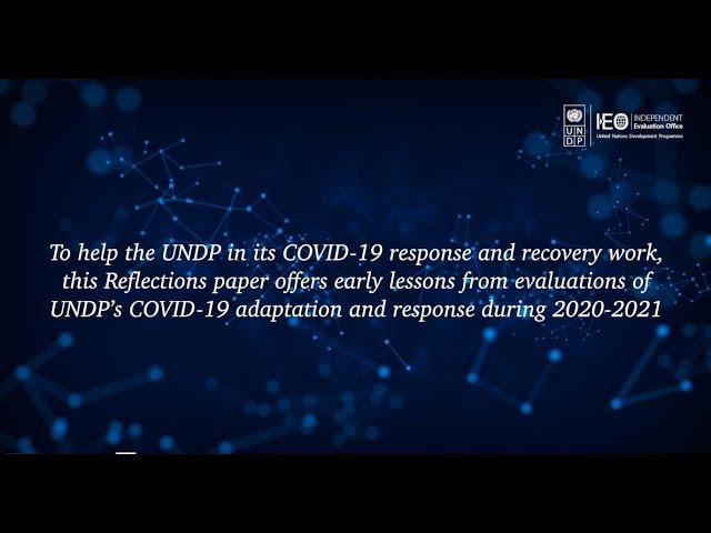 Reflections: UNDP COVID-19 Adaptation and Response: What Worked and How?