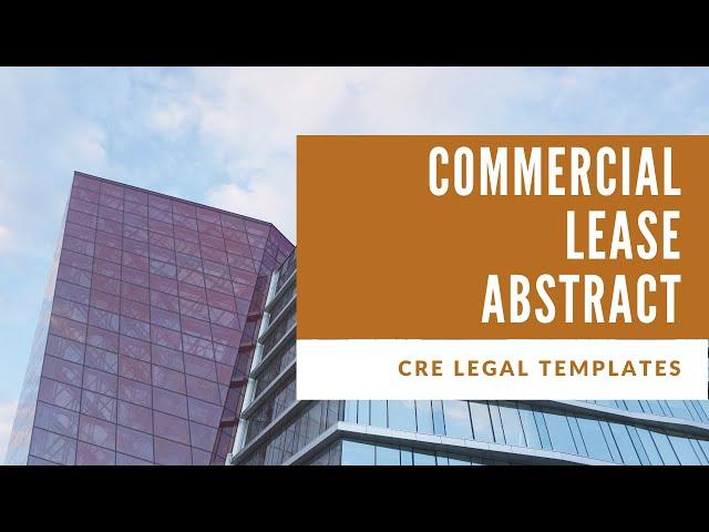 Walk-through of a Commercial Lease Abstract