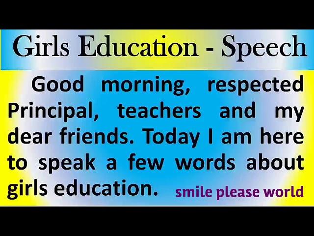 Girls education speech in English by Smile please world