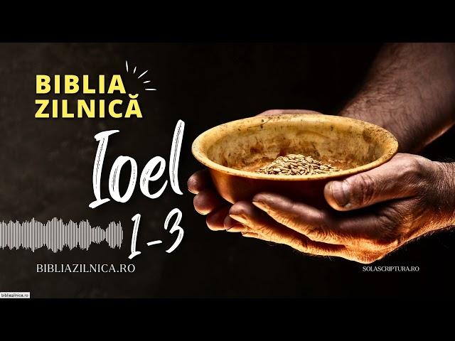 Biblia zilnică - Ioel - Biblia audio