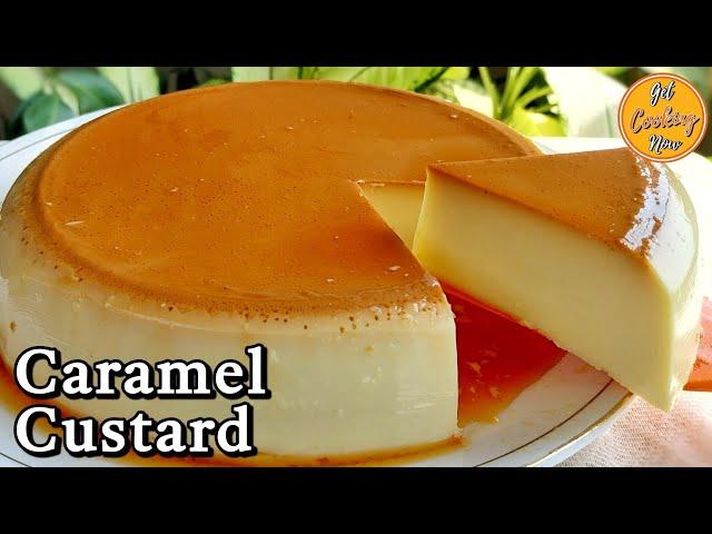 Caramel Custard | Creme Caramel Recipe | How to make Caramel Pudding | Leche Flan | Dessert Recipe