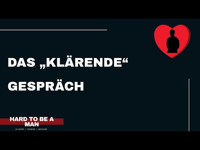 Das "klärende" Gespräch nach der Trennung