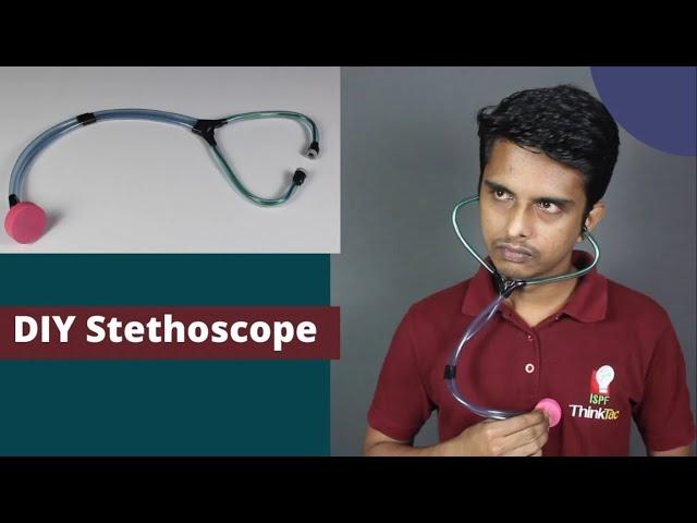 DIY Stethoscope | ThinkTac | DIY Science